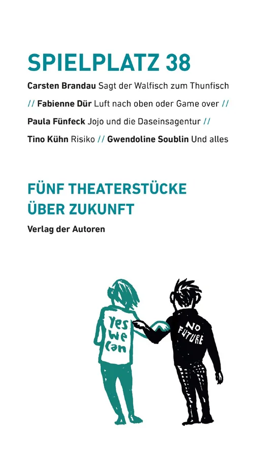Das Cover des Buches Spielplatz 38 - Fünf Theaterstücke über Zukunft